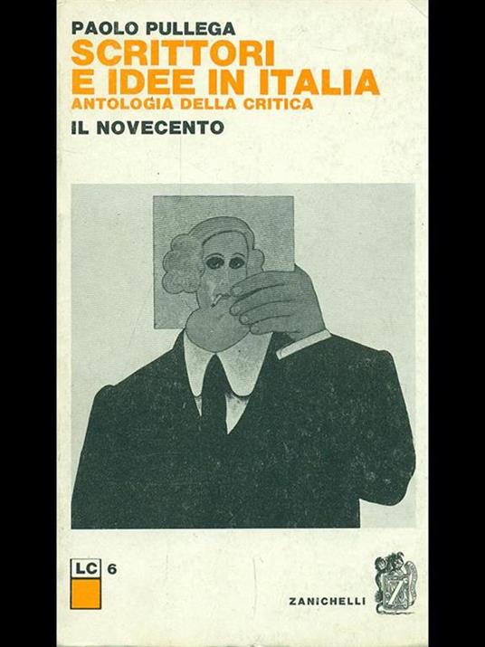 Scrittori e idee in Italia. Il Novecento - Paolo Pullega - copertina