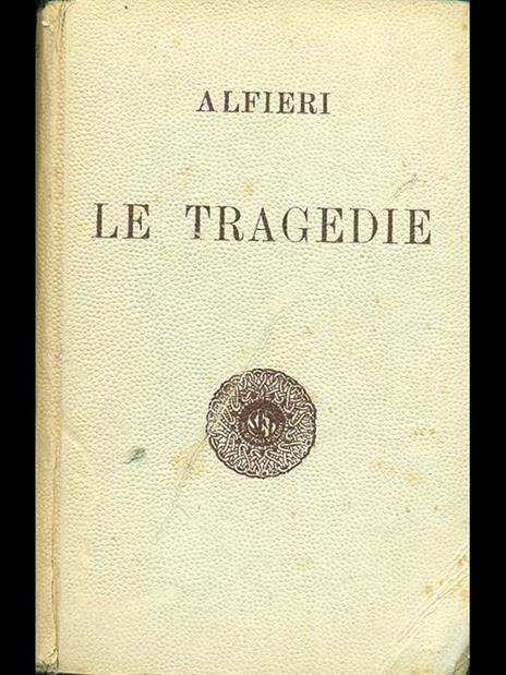 Le tragedie - Vittorio Alfieri - copertina