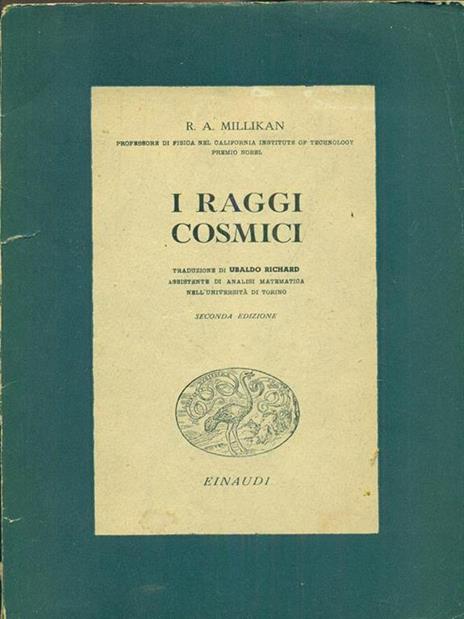 I raggi cosmici - R. A. Millikan - 3
