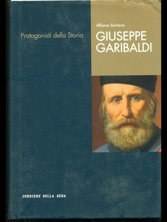 Giuseppe Garibaldi - Alfonso Scirocco - 2
