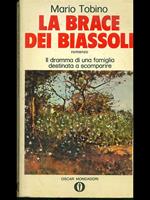 La brace dei Biassoli