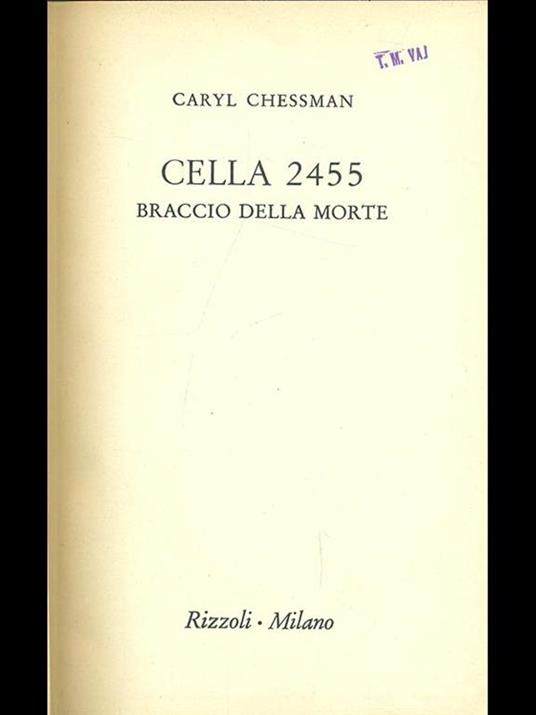 Cella 2455 braccio della morte - Caryl Chessman - 4