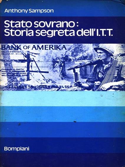 Stato sovrano: storia segreta dell'I.T.T - Anthony Sampson - copertina