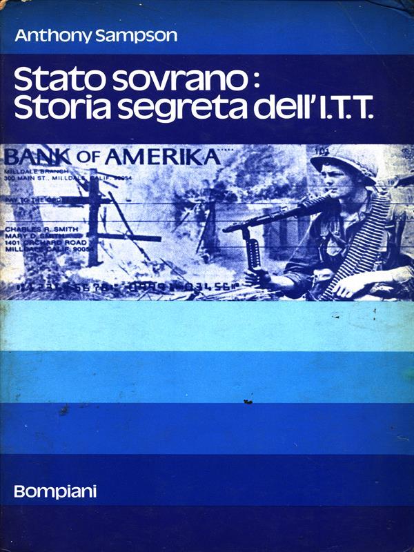 Stato sovrano: storia segreta dell'I.T.T