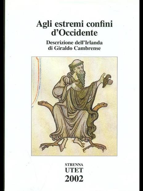 Agli estremi confini dell'Occidente Descirzione dell'Irlanda - Giraldo Cambrense - 4