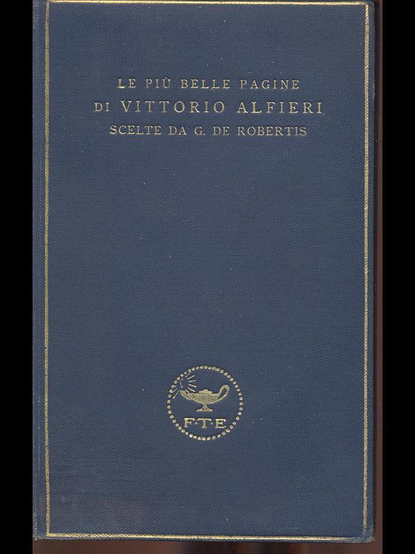 Le più belle pagine di Vittorio Alfieri