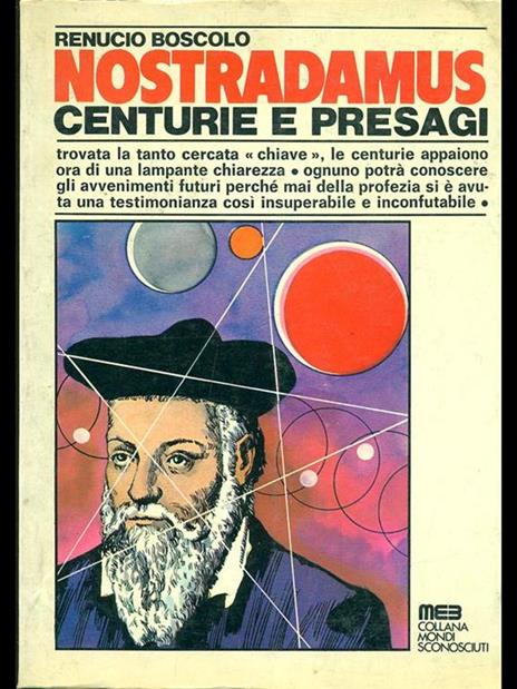 Nostradamus, centurie e presagi - Renucio Boscolo - copertina