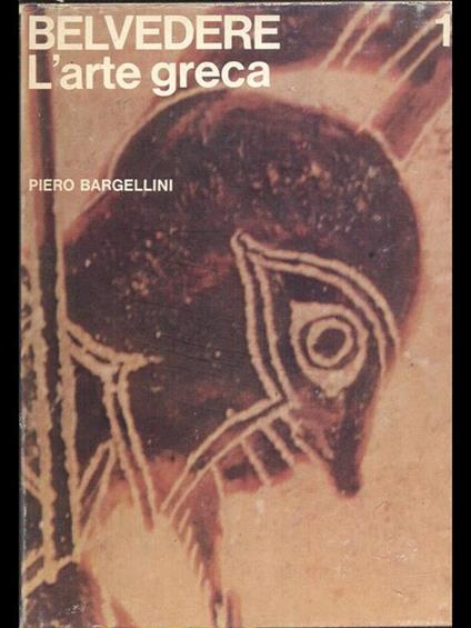 Belvedere. L' arte greca - Piero Bargellini - copertina