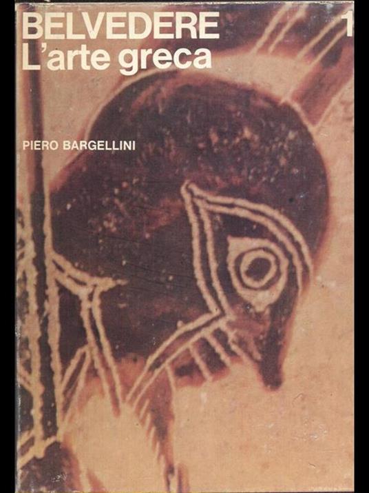 Belvedere. L' arte greca - Piero Bargellini - copertina