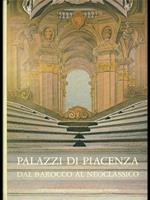 Palazzi di Piacenza. Dal Barocco al neoclassico