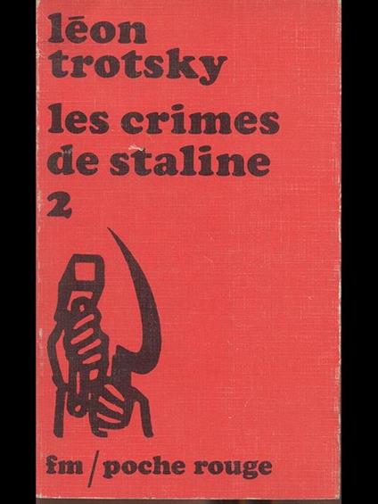 Les crimes de staline 2 - Lev Trotsky - copertina
