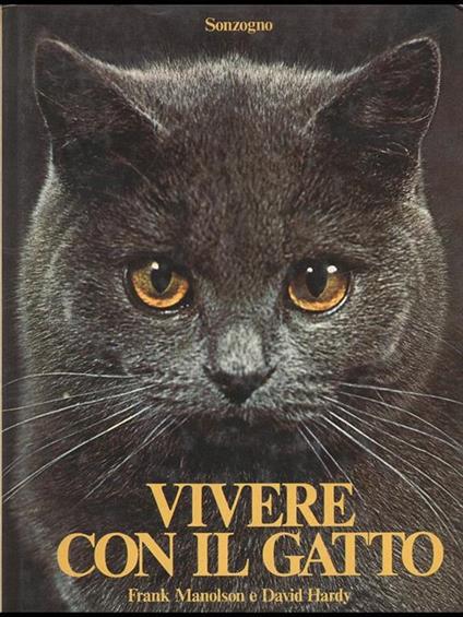 Vivere con il gatto - Frank Manolson,David Hardy - copertina