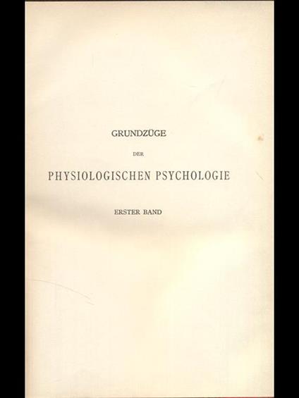 Grundzuge Der Physiologischen Psychologie - copertina