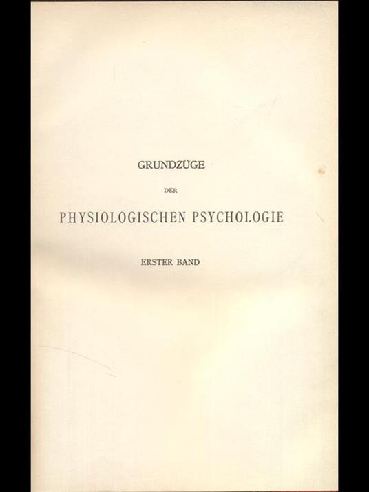 Grundzuge Der Physiologischen Psychologie - copertina