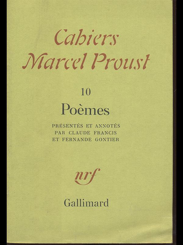 Cahiers Marcel Proust 10. Poemes