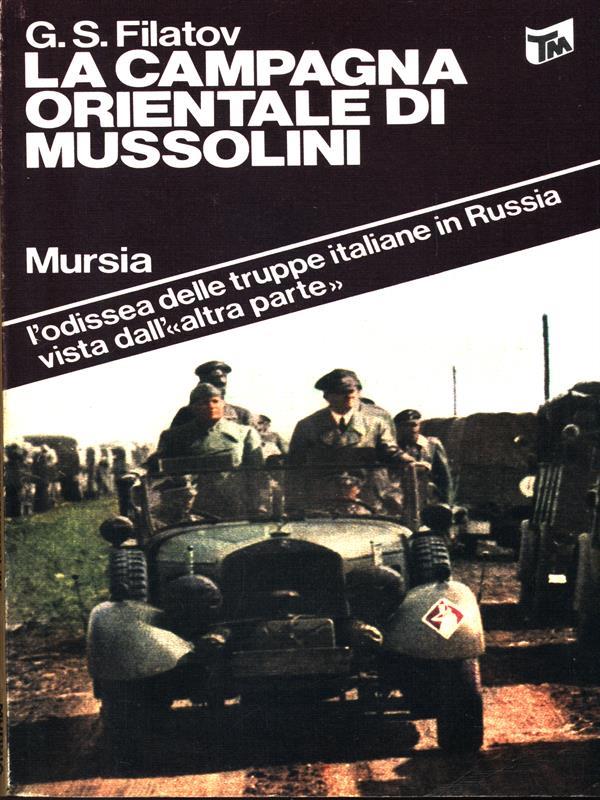 La campagna orientale di Mussolini