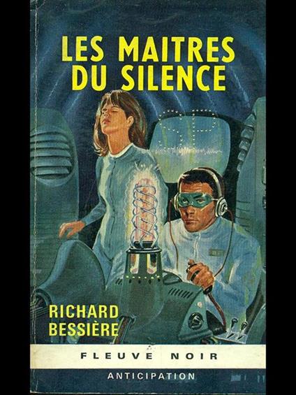 Les maitres du silence - Richard Bessiere - copertina