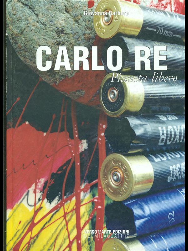 Carlo Re, pianeta libero