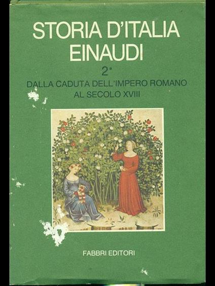 Storia d'Italia Vol. 2 Dalla caduta dell'impero romano al secolo XVIII - copertina
