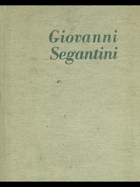 Giovanni Segantini - Luciano Budigna - 9