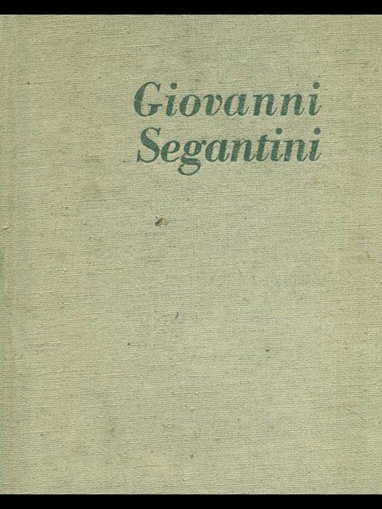 Giovanni Segantini - Luciano Budigna - 2