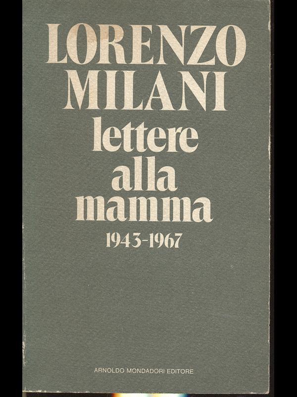 Lettere alla mamma 1943 - 1967