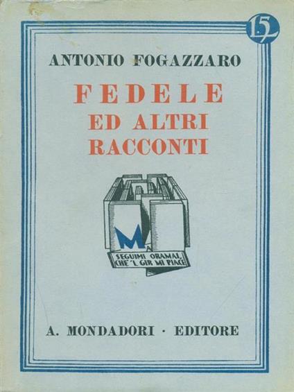 Fedele ed altri racconti - Antonio Fogazzaro - copertina