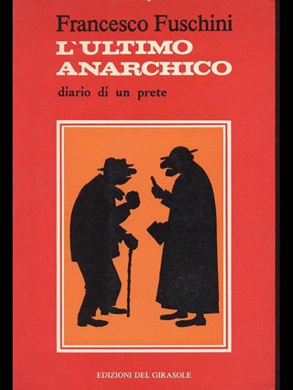 L' ultimo anarchico - diario di un prete - copertina