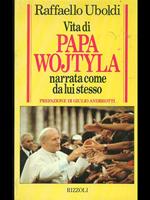 Vita di Papa Wojtyla narrata da lui stesso