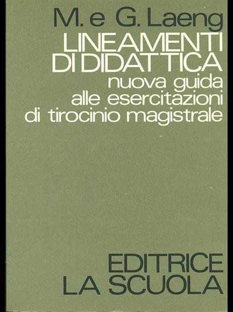 Elementi di didattica - Graziella Laeng,Mauro Laeng - copertina