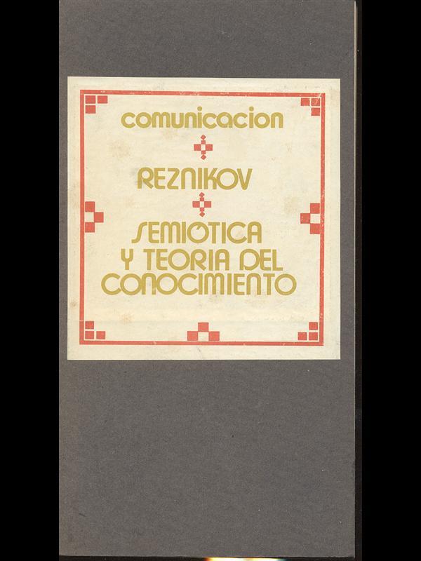 Semiotica y teoria del conocimiento