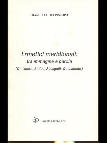 Ermetici meridionali: tra immagine e parola - copertina