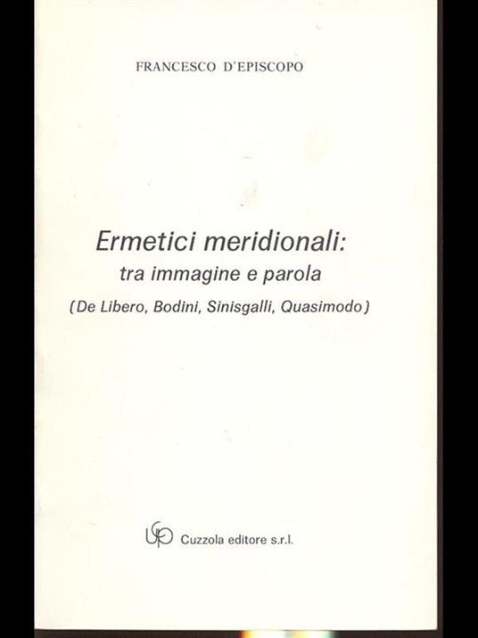 Ermetici meridionali: tra immagine e parola - copertina