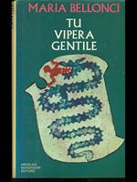 Tu vipera gentile