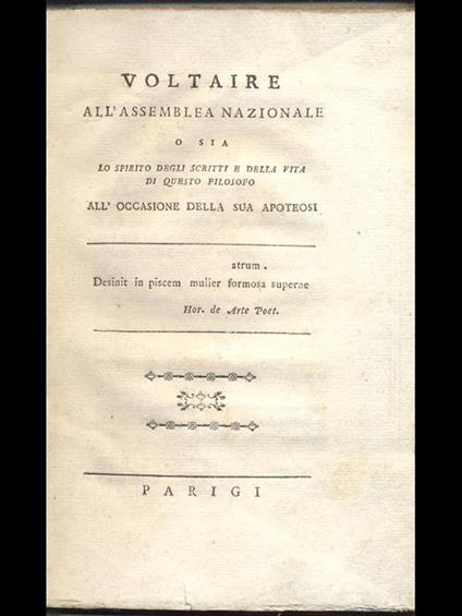 Voltaire all'assemblea Nazionale o sia lo spiro degli scritti e della vita di questo filosofo - copertina