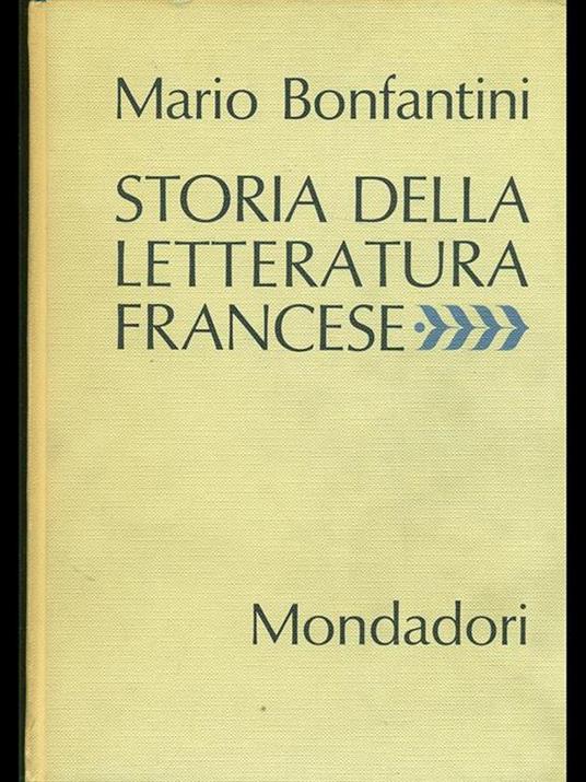 Storia della letteratura francese - Mario Bonfantini - 3
