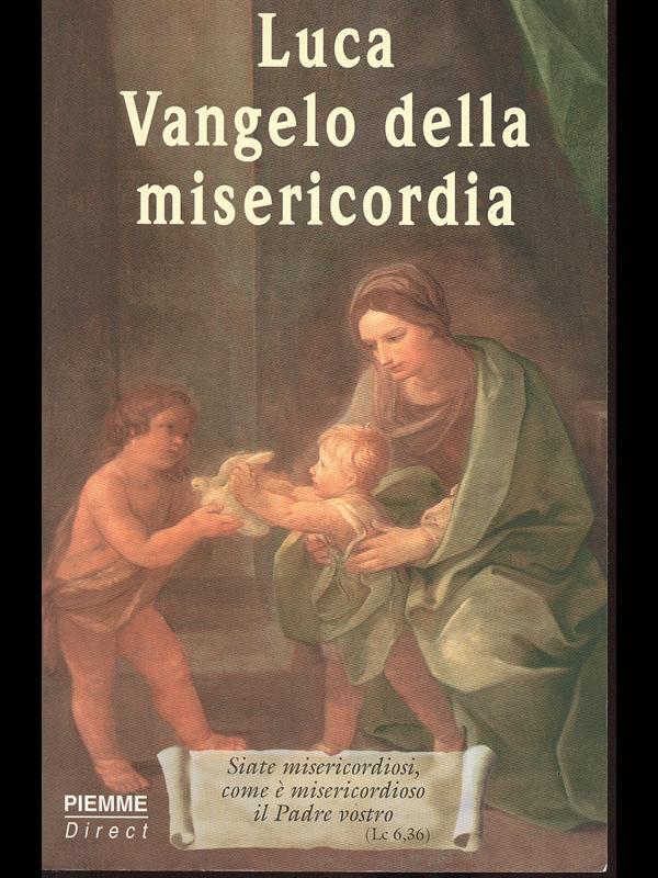 Luca Vangelo della misericordia