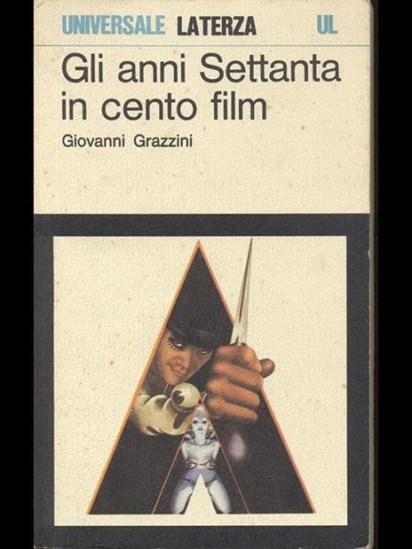 Gli anni Settanta in cento film - Giovanni Grazzini - 11