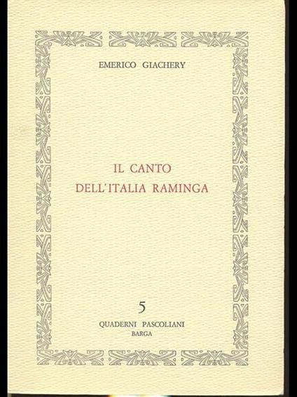 Il canto dell'Italia raminga - Emerico Giachery - copertina
