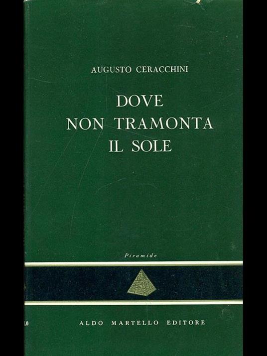 Dove non tramonta il sole - Augusto Ceracchini - copertina
