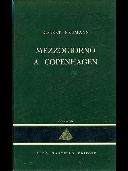 Mezzogiorno a Copenaghen - Robert Neumann - copertina