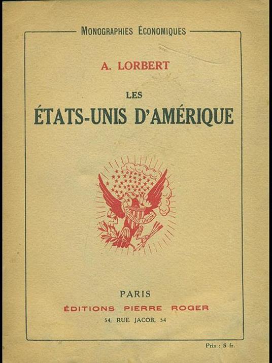 Les Etas-Unis d'Amerique - A. Lorbert - copertina