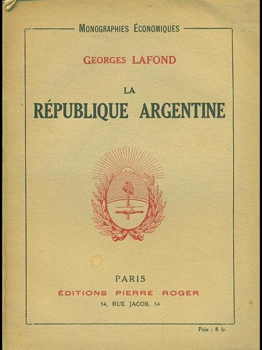 La republique argentine - Georges Lafond - copertina