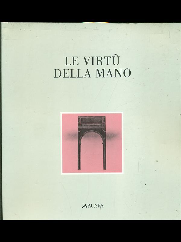 Le virtù della mano