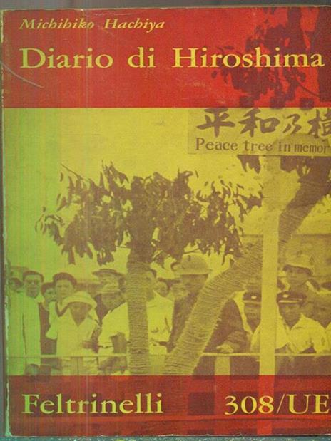 Diario di Hiroshima - Michihiko Hachiya - 3