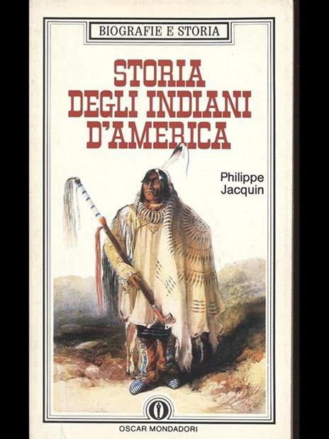 Storia degli Indiani D'America - Philippe Jacquin - copertina