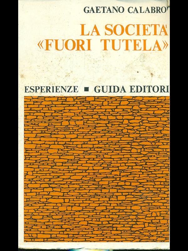 La società fuori tutela
