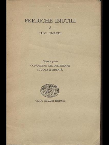 Prediche inutili - dispensa prima - Luigi Einaudi - copertina