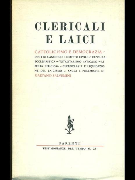 Clericali e laici - Gaetano Salvemini - 2