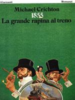 1855 La grande rapina al treno